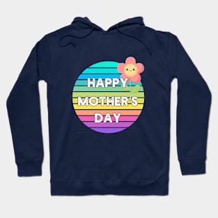 Happy Mothers Day 2024 Hoodie